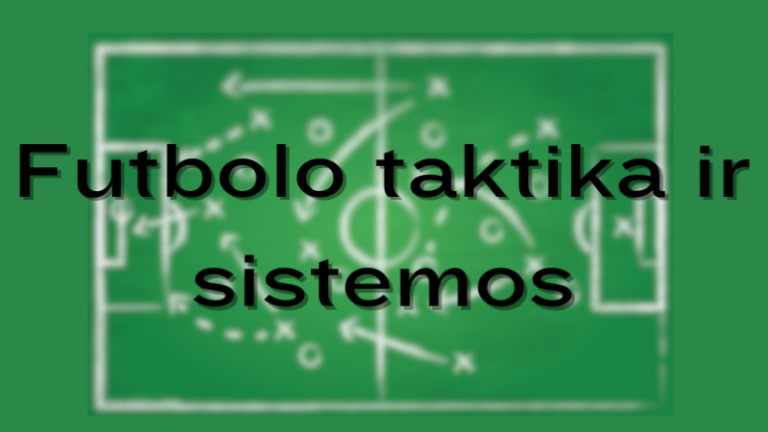 futbolo-taktika-ir-sistemos