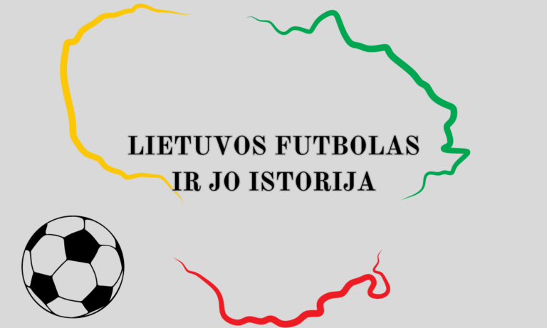 Lietuvos-futbolas-ir-jo-istorija